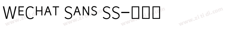 WeChat Sans SS字体转换